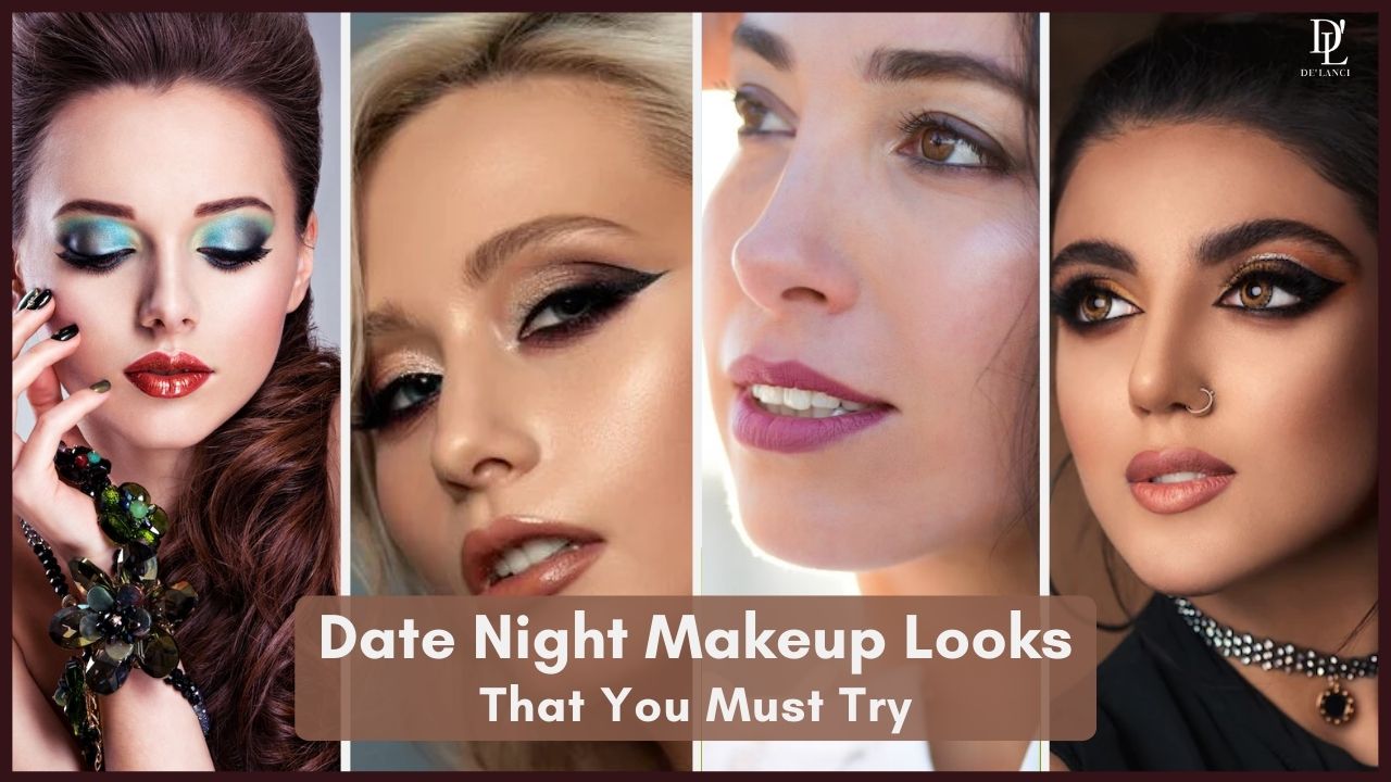 9 Eye-Catching Date Night Makeup Looks That You Must Try! – De